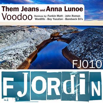 Them Jeans and Anna Lunoe - Voodoo