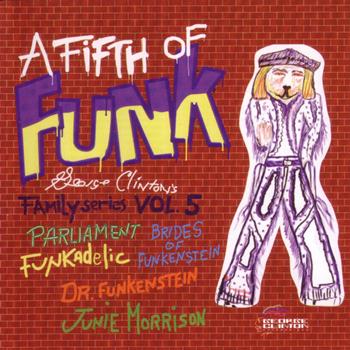 George Clinton - A Fifth Of Funk