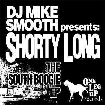 DJ Mike Smooth Presents Shorty Long - The South Boogie EP (Explicit)