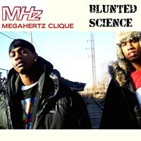 MHz - Blunted Science (Explicit)