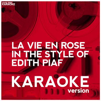 Ameritz Digital Karaoke - La Vie En Rose (In the Style of Edith Piaf) [Karaoke Version] - Single