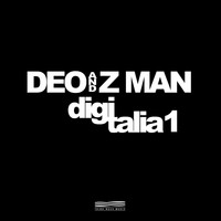 Deo & Z-Man - Digitalia 1