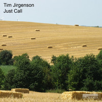 Tim Jirgenson - Just Call