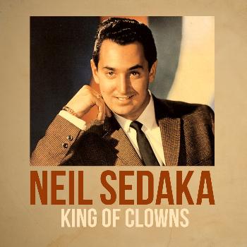 Neil Sedaka - King of Clowns