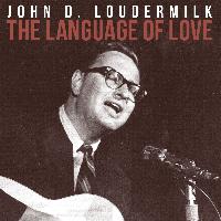John D. Loudermilk - The Language of Love