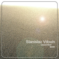 Stanislav Vdovin - December
