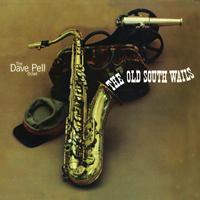 Dave Pell - The Old South Wails (Remastered)