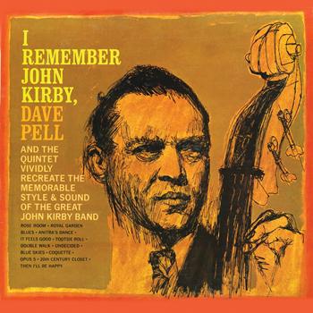 Dave Pell - I Remember John Kirby (Remastered)