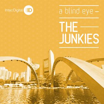The Junkies - A Blind Eye EP