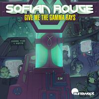 Sofian Rouge - Give Me the Gamma Rays