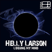 Helly Larson - Loosing My Mind