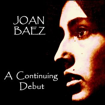 Joan Baez - A Continuing Debut