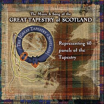 Various Artists - The Music and Song of the Great Tapestry of Scotland