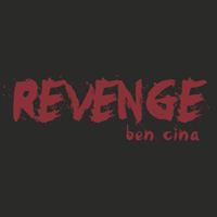 Ben Cina - Revenge