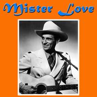 Ernest Tubb - Mister Love