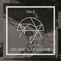 Yale - No One Else Knows