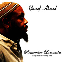 Yussef Ahmed - Remember Lumumba