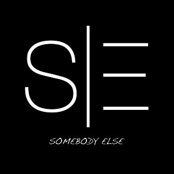 Somebody Else - Somebody Else - EP (Explicit)