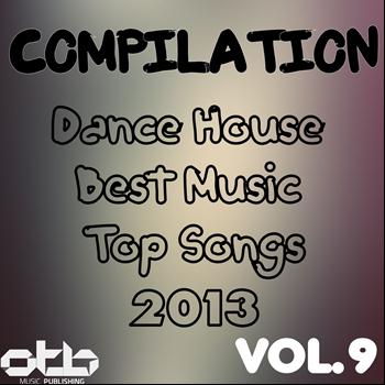 Various Artists - Compilation Dance House Best Music Top Songs 2013, Vol. 9