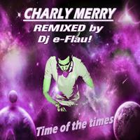 Charly Merry - Time of the Times