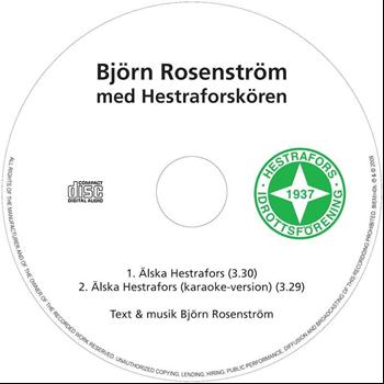 Björn Rosenström - Älska Hestrafors