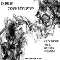Dubbler - Ciggy Tardust EP