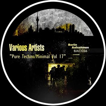 Various Artists - Pure Techno / Minimal Vol 17