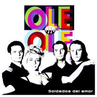 Ole Ole - Soldados Del Amor