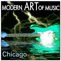 Chicago - Modern Art of Music: Chicago
