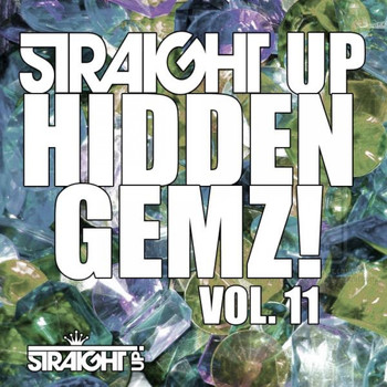 Various Artists - Straight Up Hidden Gemz! Vol. 11