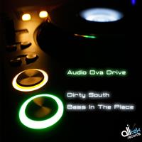 Audio Ova-Drive - Dirty South