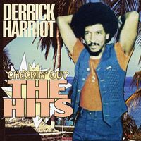 Derrick Harriot - Checkin' Out the Hits