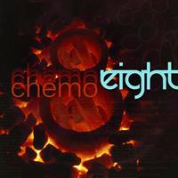 Chemo - Eight