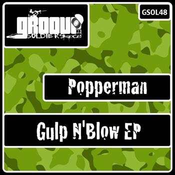 Popperman - Gulp N'Blow EP