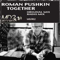 Roman Pushkin - Together