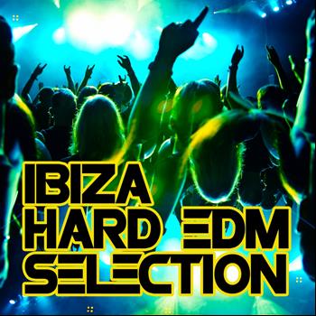 Various Artists - Ibiza Hard EDM Selection