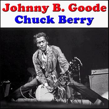 Johnny B. Goode (2013) | Chuck Berry | High Quality Music Downloads ...