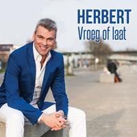 Herbert - Vroeg Of Laat