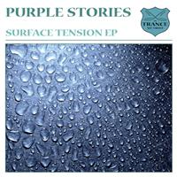 Purple Stories - Surface Tension EP