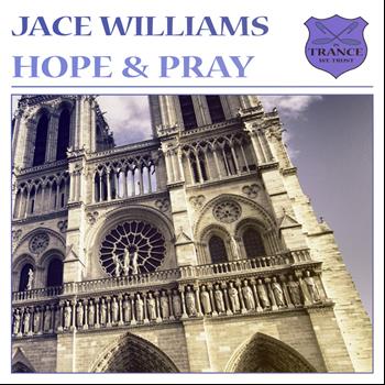 Jace Williams - Hope & Pray