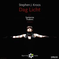 Stephen J. Kroos - Dag Licht