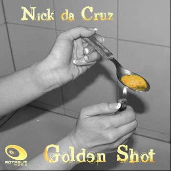 Nick Da Cruz - Golden Shot