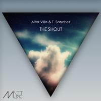 Aitor Villa & T. Sanchez - The Shout