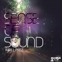 Kirill Prez - Sense Of Sound Album