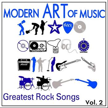 Various Artists - Modern Art of Music: Greatest Rock Songs Vol. 2