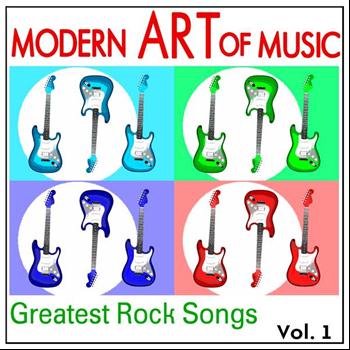 Various Artists - Modern Art of Music: Greatest Rock Songs Vol. 1