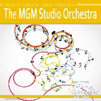 The MGM Studio Orchestra - Beyond Patina Jazz Masters