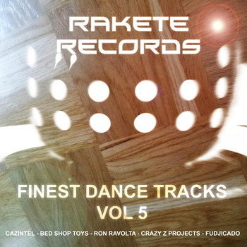 Various Artists - Rakete Records Finest Dance Tracks, Vol. 5
