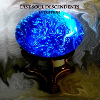 Last Soul Descendents - Intuition