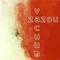 Zazou - Vacuum